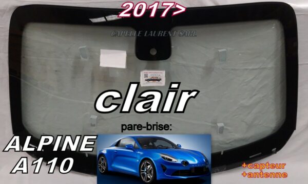 pare-brise clair RENAULT ALPINE A110 - 2017>