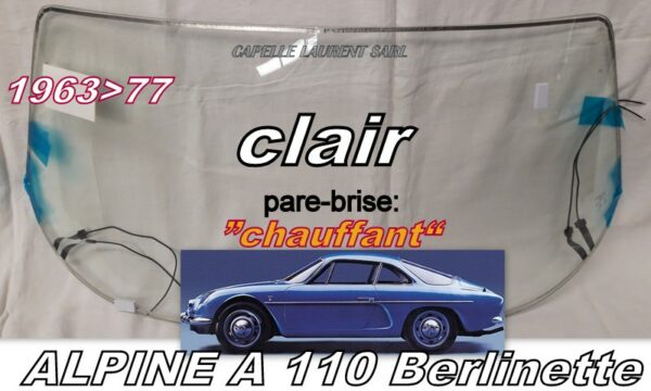 pare-brise clair chauffant RENAULT ALPINE A110 BERLINETTE - 1963/77