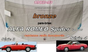 Pare-brise teinté bronze ALFA ROMEO SPIDER Série 2.3.4 - 1983/93 +Antenne radio