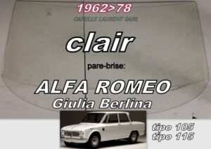 Pare-brise clair ALFA ROMEO GIULIA Berlina - 1962/78