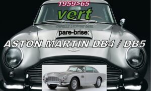 Pare-brise teinté vert ASTON MARTIN DB4/DB5  - 1959/65