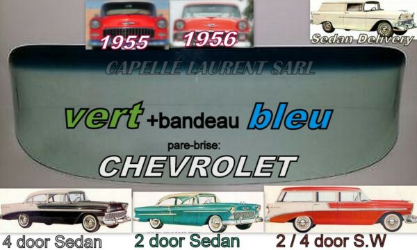 Pare-brise teinté vert +bandeau bleu CHEVROLET 2/4D SEDAN/SW - 1955/56