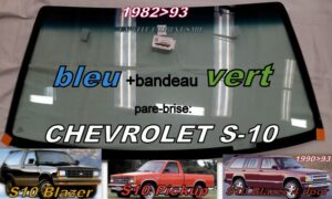 Pare-brise teinté vert +bandeau bleu CHEVROLET S10 - 1982/93