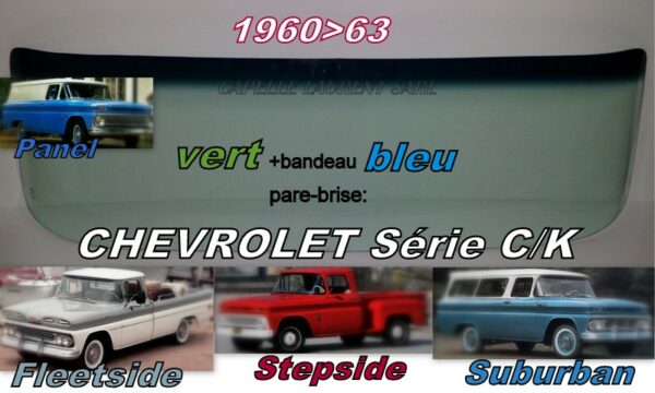 Pare-brise teinté vert +bandeau bleu CHEVROLET C/K - 1960/63