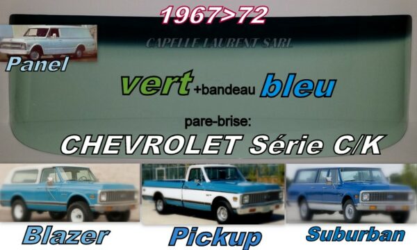 Pare-brise teinté vert +bandeau bleu CHEVROLET C/K - BLAZER - 1967/72