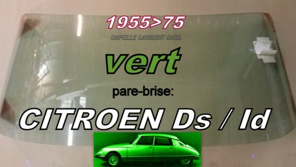 Pare-brise teinté vert CITROEN ID/DS - 1955/75