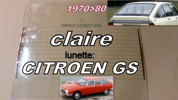 Lunette claire CITROEN GS BERLINE  - 1970/80