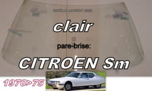 Pare-brise clair CITROEN SM - 1970/75