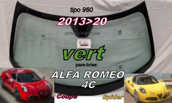Pare-brise teinté vert ALFA ROMEO 4C - 2013/20