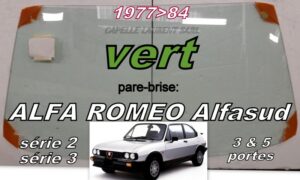 Pare-brise teinté vert ALFA ROMEO ALFASUD Série 2 & 3 - 1977/84
