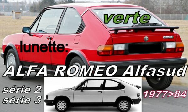 Lunette teintée verte ALFA ROMEO ALFASUD Série 2 & 3 - 1977/84