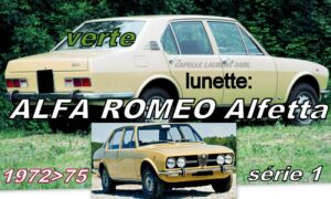 Lunette teintée verte ALFA ROMEO ALFETTA Série 1- 1972/75