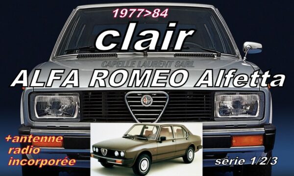 Pare-brise clair ALFA ROMEO ALFETTA Série 1.2.3 - 1977/84 +antenne radio