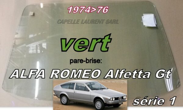 Pare-brise teinté vert ALFA ROMEO ALFETTA GT Série 1 - 1974/76