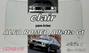Pare-brise clair ALFA ROMEO ALFETTA GT Série 1 - 1974/76