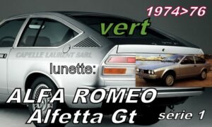 Lunette teintée verte ALFA ROMEO ALFETTA GT Série 1 - 1974/76