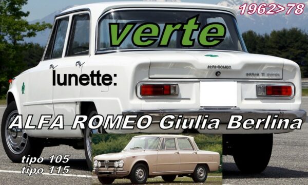 Lunette teintée verte ALFA ROMEO GIULIA Berlina - 1962/78