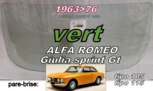 Pare-brise teinté vert ALFA ROMEO GIULIA Sprint GT - Coupé BERTONE - 1963/76