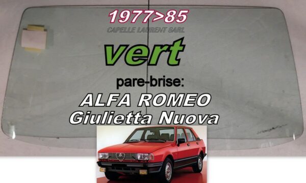 Pare-brise teinté vert ALFA ROMEO  GIULIETTA NUOVA - 1977/85