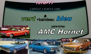 Pare-brise teinté vert +bandeau bleu AMC HORNET 2/4D/SW - 1970/77