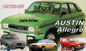 Pare-brise teinté vert AUSTIN ALLEGRO - 1973/83