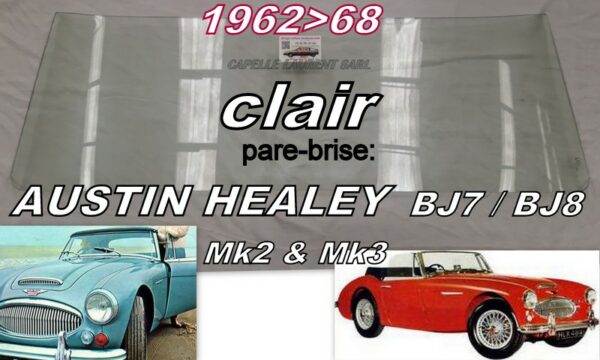 Pare-brise clair AUSTIN HEALEY 3000 MK2/3 - BJ7/BJ8 - 1962/68