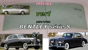 Pare-brise teinté vert BENTLEY S-TYPE 1955/65