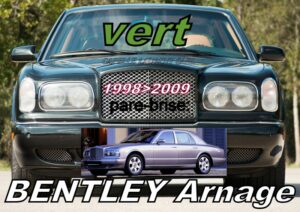 Pare-brise teinté vert BENTLEY ARNAGE - 1998/2009
