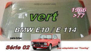 Pare-brise teinté vert BMW E10/114 Série 02 Berline - 1966/77