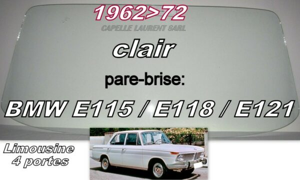 Pare-brise clair BMW E115/E118/E121 Berline - 1962/72