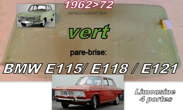 Pare-brise vert BMW E115/E118/E121 Berline - 1962/72