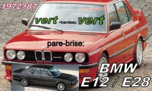 Pare-brise teinté vert +bandeau vert BMW E12/E28 série 5- 1972/87