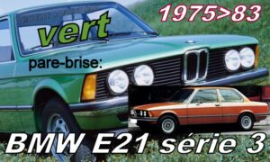 Pare-brise teinté vert BMW E21 Série 3 - 1975/83