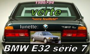 Lunette teintée verte BMW E32 série 7  - 1986/94