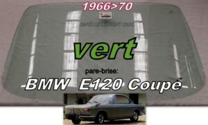 Pare-brise teinté vert BMW E120 Coupé - 1966/70