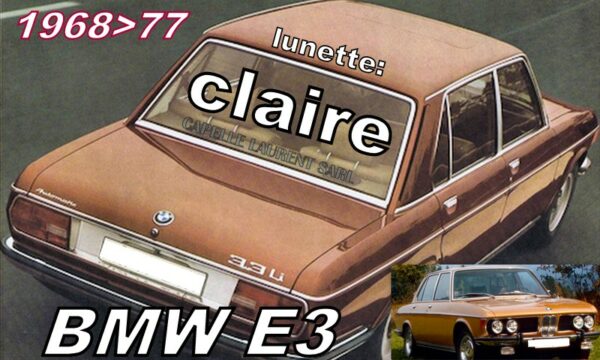 Lunette claire BMW E3 Berline - 1968/77