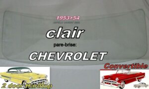 Pare-brise clair CHEVROLET 2D HARDTOP/CABRIOLET - 1953/54