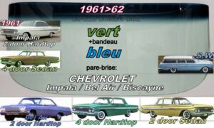 Pare-brise vert +bandeau bleu CHEVROLET 2/4D SEDAN/HARDTOP - 1961/62
