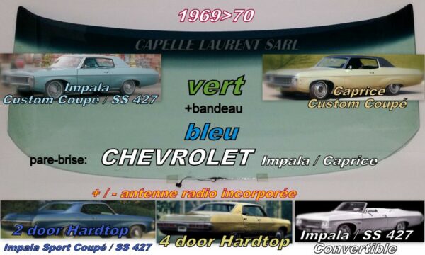 Pare-brise teinté vert +bandeau bleu CHEVROLET BEL AIR 2/4D HARDTOP - 1969/70