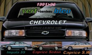 Pare-brise teinté vert +bandeau bleu CHEVROLET CAPRICE/IMPALA 4D SEDAN/SW - 1991/96