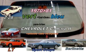 Pare-brise teinté vert +bandeau bleu CHEVROLET CAMARO 2 - 1970/81 +antenne radio