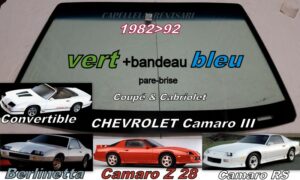 Pare-brise teinté vert +bandeau bleu CHEVROLET CAMARO 3  COUPE/CABRIOLET - 1982/92