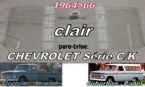 Pare-brise clair CHEVROLET C/K - 1964/66