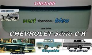 Pare-brise teinté vert +bandeau bleu CHEVROLET C/K - 1964/66