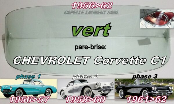 Pare-brise teinté vert CHEVROLET CORVETTE C1 - 1956/62