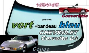 Pare-brise teinté vert +bandeau bleu CHEVROLET CORVETTE C4 - 1984/96