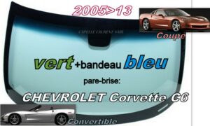 Pare-brise teinté vert +bandeau bleu CHEVROLET CORVETTE C6 COUPE/CABRIOLET - 2005/13
