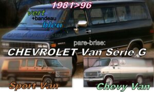 Pare-brise teinté vert +bandeau bleu CHEVROLET VAN  -  1981/96  -  collé