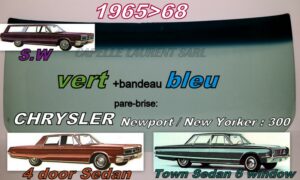 Pare-brise teinté vert +bandeau bleu CHRYSLER NEWPORT/NEW YORKER - 4D SEDAN /SW- 1965/68