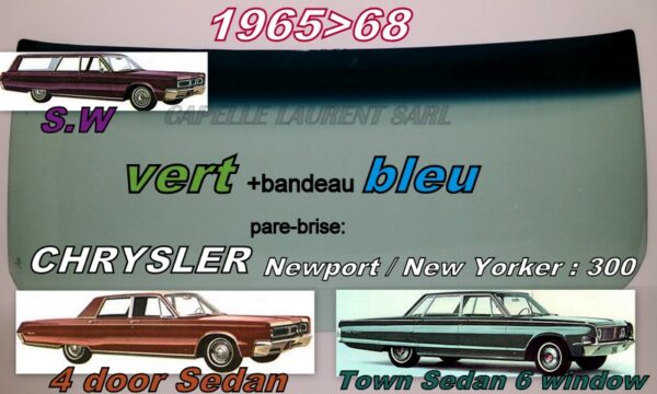 Pare-brise teinté vert +bandeau bleu CHRYSLER NEWPORT/NEW YORKER - 4D SEDAN /SW- 1965/68